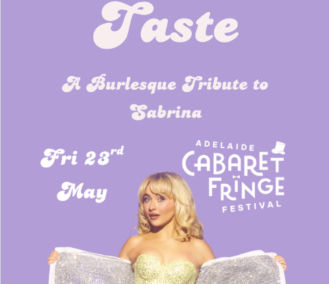 Taste – A Burlesque Tribute to Sabrina | Adelaide Cabaret Fringe Festival&nbsp;2025